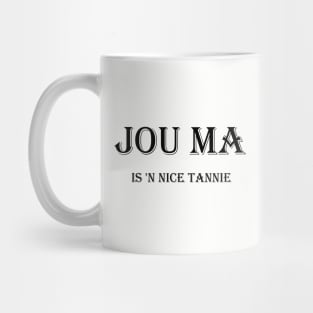 Jou ma Mug